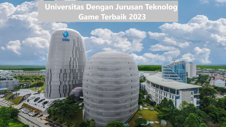 Universitas Dengan Jurusan Teknologi Game Terbaik 2023